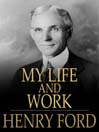My Life and Work (eBook)
